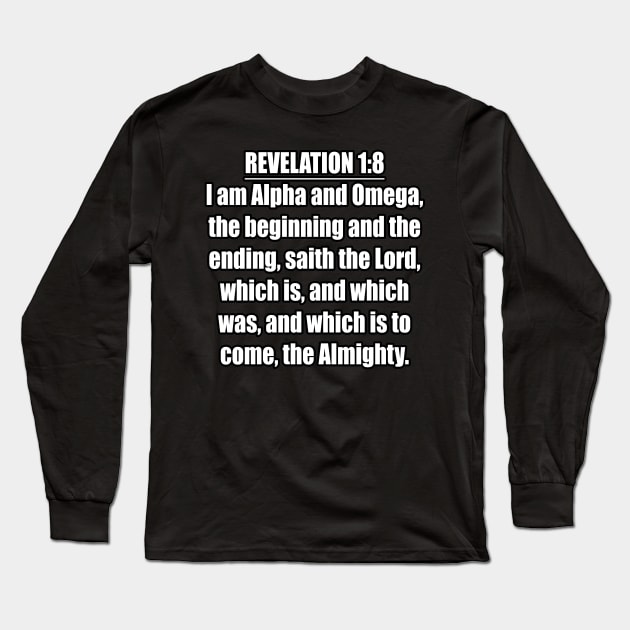 Revelation 1:8 Bible Verse (KJV) Long Sleeve T-Shirt by Holy Bible Verses